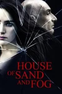 House of Sand and Fog Poster