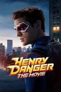 Henry Danger: The Movie (2025) Poster