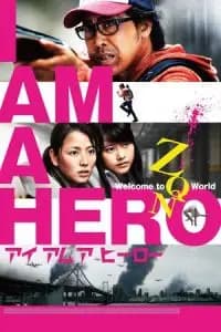 I Am a Hero Poster