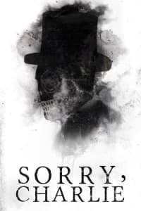 Sorry, Charlie (2023) Poster