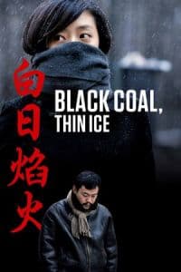 Black Coal, Thin Ice (Bai ri yan huo) (2014) Poster