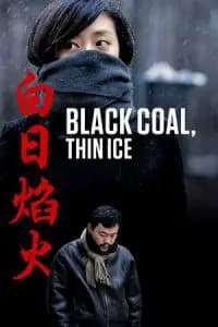 Black Coal, Thin Ice (Bai ri yan huo) Poster
